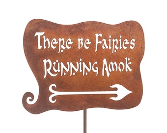 There Be Fairies Running Amok Yard Garden Stick Sign - Free Shipping in US