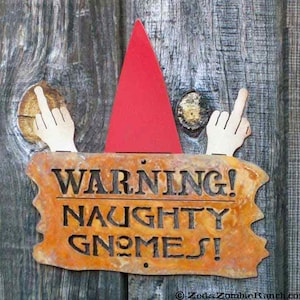 Warning Naughty Gnomes Wall Sign - Free Shipping in US