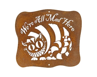 We're All Mad Here Wall Sign Alice in Wonderland - Free Shipping in US