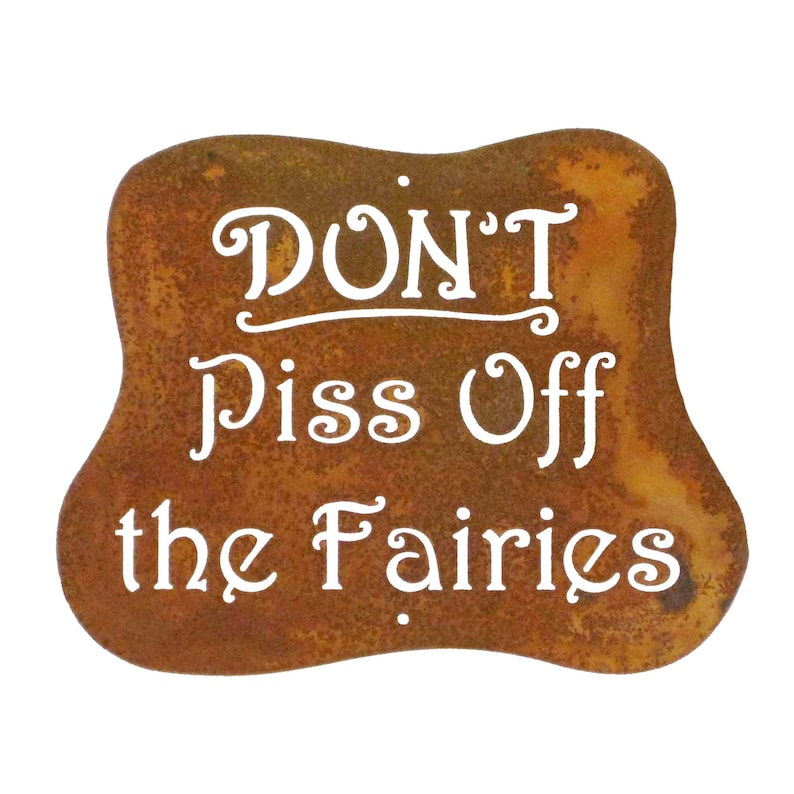 Don't Piss Off the Fairies Wall Sign Free Shipping in US image 1
