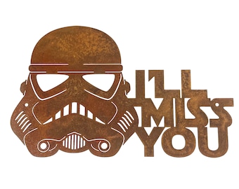 I'll Miss You Stormtrooper Wall Hanging Sign - Free Shipping in US