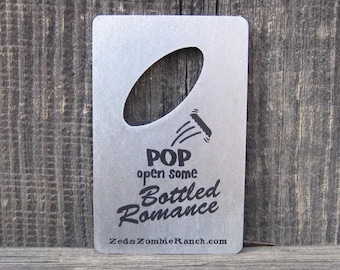 Bottled Romance Bottle Opener for Wallet - FREE SHIPPING in US