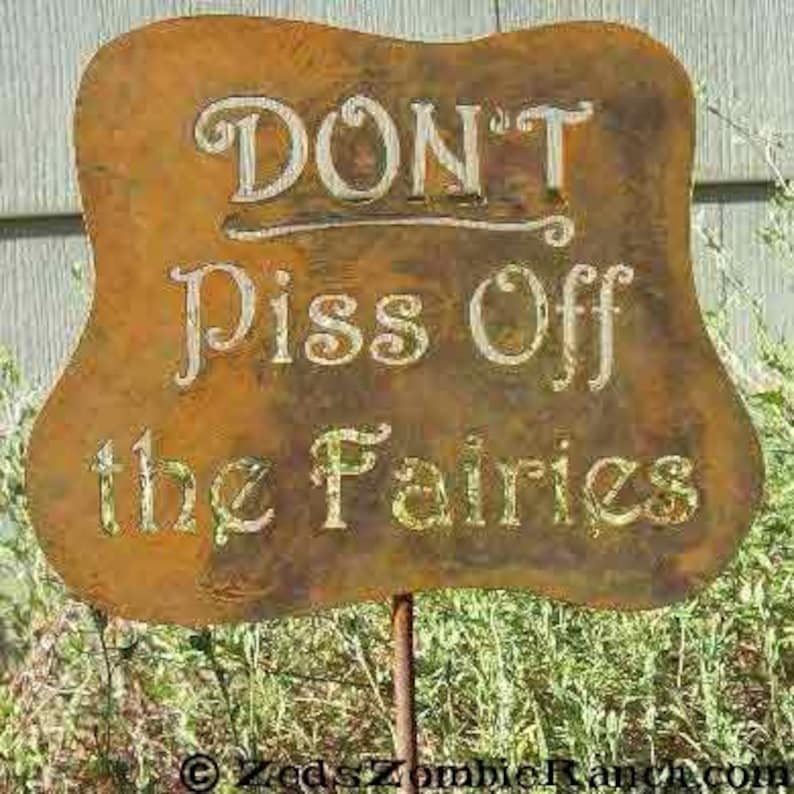 Don't Piss Off the Fairies Yard Garden Sign - Free Shipping to US 