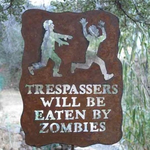 Trespassers Will Be Eaten by Zombies Metall Gartenschild Gartenschild - Kostenloser Versand