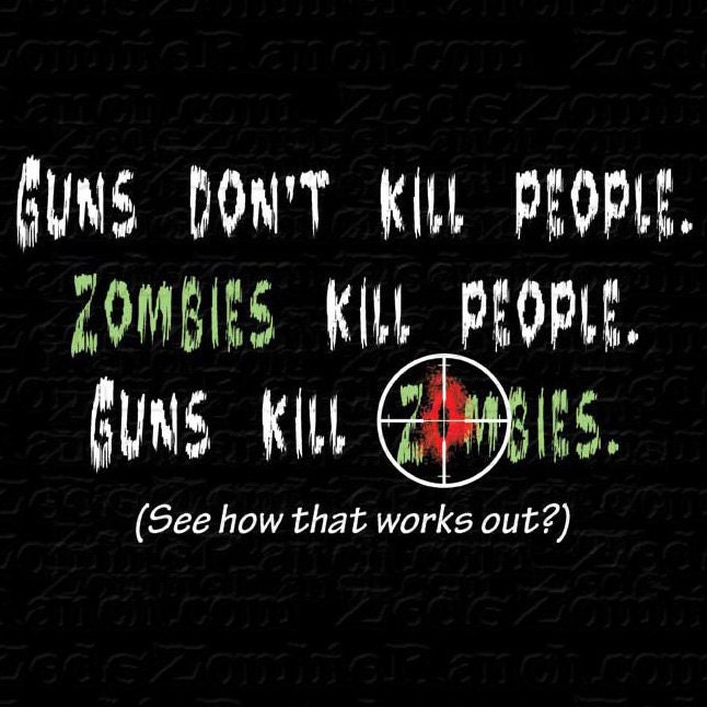 Zombie Shirt - Guns Don't Kill People T-Shirt - FREE shipping in …