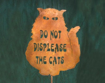Do Not Displease the Cats Garden Yard Sign - Free Shipping to US