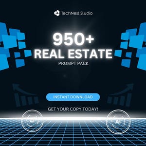 Może przedstawiać: Grafika cyfrowa z tekstem "950+ REAL ESTATE PROMPT PACK" w kolorze białym na ciemnoniebieskim tle. Obraz zawiera tekst "INSTANT DOWNLOAD" i "GET YOUR COPY TODAY!" w jasnoniebieskim przycisku. Logo TechNest Studio znajduje się w lewym górnym rogu.