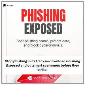 Phishing Exposed – E-Book Spot Fake Emails, Protect Data, and Stay Safe Online