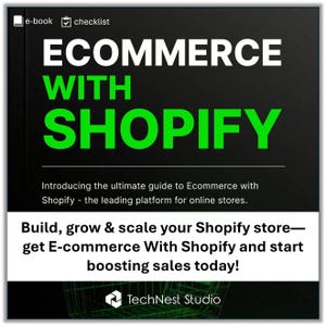 Comercio electrónico con Shopify: libro electrónico y lista de verificación: cree y desarrolle una tienda en línea, aumente las ventas y el tráfico, optimice la configuración de Shopify
