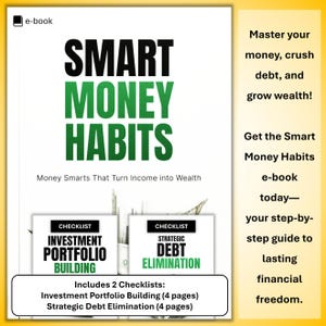 Smart Money Habits E-Book and Checklists: Budgeting, Saving & Investing Strategies (PDF File)