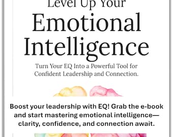 Emotional Intelligence E-Book: Confident Leadership & Communication (PDF File)