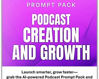 Podcast Entstehung & Wachstum AI Prompt Paket (PDF)