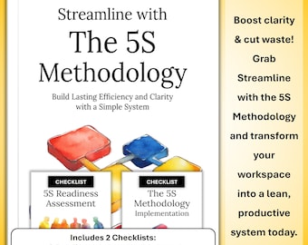 Streamline with the 5S Methodology E-Book and Checklist for Business Efficiency and Organization | Step-by-Step Workspace Improvement Guide