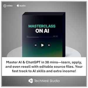 Masterclass on AI – Beginner-Friendly Video and Audio Course with Step-by-Step Tutorials and Practical Applications