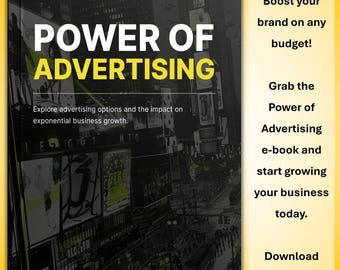 Power of Advertising E-Book for Entrepreneurs and Small Business Owners – Low Cost and Free Marketing Strategies Guide