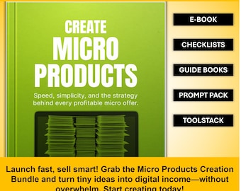 Micro Product Creation Bundle – E-Book, Checklists, Guides (Digital Download)