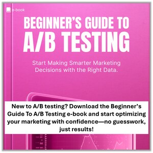 Może przedstawiać: Różowa okładka e-booka z tytułem "BEGINNER'S GUIDE TO A/B TESTING" dużymi białymi literami. Poniżej napis "Start Making Smarter Marketing Decisions with the Right Data." Biały baner głosi: "New to A/B testing? Download..."