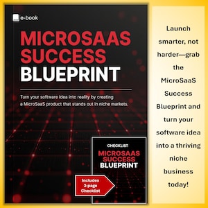 MicroSaaS Success Blueprint E‑Book and Checklist - Launch Your MicroSaaS Idea • Guide for Indie Developers & Solo Founders