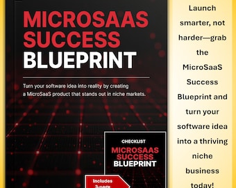 MicroSaaS Success Blueprint E‑Book and Checklist - Launch Your MicroSaaS Idea • Guide for Indie Developers & Solo Founders