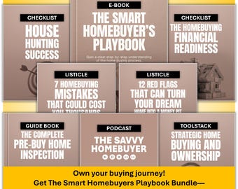 May include: The Smart Homebuyers Playbook Bundle, a collection of guides, checklists, and tools for home buying. Includes an e-book, listicles, a podcast, and a toolstack. The bundle promises clarity, confidence, and zero regrets for buyers.