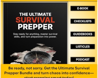 May include: The Ultimate Survival Prepper Bundle, featuring an e-book, checklists, guidebooks, listicles, and a podcast. The cover displays a compass on a map. Text includes "Stay ready for anything, master survival skills, and turn preparation into power."