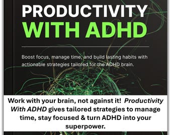 ADHD Productivity E-Book: Time Management & Focus Strategies (PDF Download)