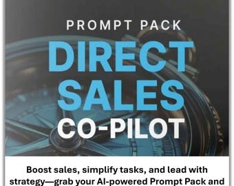 Direct Sales AI Prompt Pack: Strategy, Content, Team Growth (PDF)