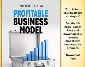 Profitable Business Model AI Prompt Pack – 35-Page PDF Guide