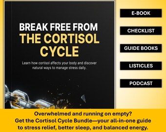 Cortisol Cycle Reset Bundle: E-Book, Checklist, Guide & Podcast (Digital Download)
