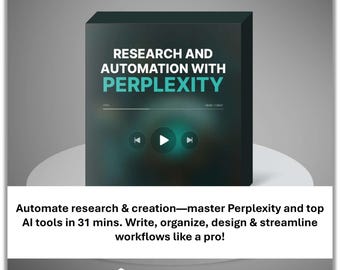 Perplexity AI Workflow Automation Course: Content Creation, Image Generation (Video & Audio Downloadable Files)