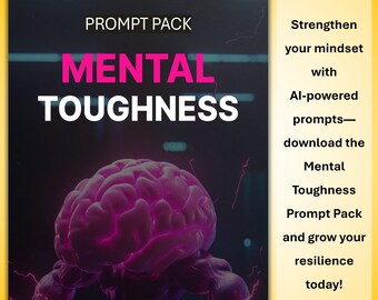 Mental Toughness Prompt Pack for Entrepreneurs - 9‑Page AI‑Guided Mindset & Resilience Workbook (PDF)