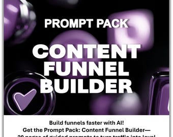 Könnte beinhalten: Digitalgrafik mit dem Text "PROMPT PACK CONTENT FUNNEL BUILDER" in weißen Buchstaben auf schwarzem Hintergrund. Das Bild enthält verschwommene lila Formen und den Text "Build funnels faster with AI!" unten.