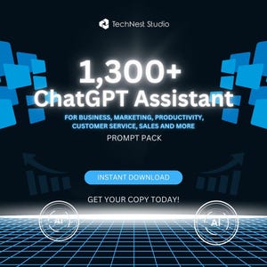 May include: A digital graphic with the text "1,300+ ChatGPT Assistant" and "Prompt Pack." The image is dark blue with light blue geometric shapes and a grid pattern. The text "Instant Download" is in a blue button, and the text "Get Your Copy Today!" is below.