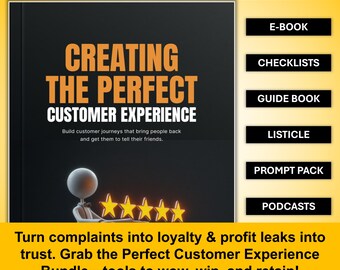 May include: A promotional image for "The Perfect Customer Experience Bundle." The cover of the bundle is black with orange text that reads "Creating the Perfect Customer Experience." Additional resources include an e-book, checklists, and podcasts.