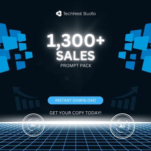 May include: A digital graphic with the text "1,300+ SALES PROMPT PACK" in white against a dark blue background. The words "Instant Download" are in a blue button. The image also includes the text "GET YOUR COPY TODAY!"