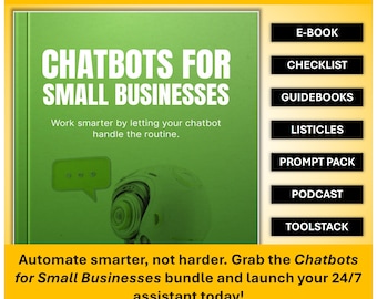 Chatbot for Small Business Bundle: E-Book, Checklist, Guide, & Podcast