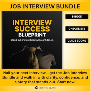 May include: A promotional image for a job interview bundle. The image features a book cover with the title "Interview Success Blueprint" and the text "Stand out and get hired with confidence." Additional text includes "E-BOOK", "CHECKLISTS", and "GUIDE BOOKS".