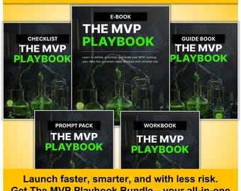 The MVP Playbook Bundle – Ebook Checklist Guide Workbook Prompt Pack to Define Prioritize Build Your Minimum Viable Product