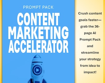 Könnte beinhalten: Blaues Grafikdesign mit dem weißen Text "PROMPT PACK CONTENT MARKETING ACCELERATOR". Am unteren Rand befindet sich eine Raketen-Grafik. Der Text "Crush content goals faster - grab the 36-page AI Prompt Pack and streamline your strategy from idea to impact!" steht rechts.