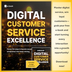 May include: A book cover with the title "DIGITAL CUSTOMER SERVICE EXCELLENCE" in large white and yellow letters. The cover also includes the text "Proven fire-steps to become successful entrepreneur that keeps winning."