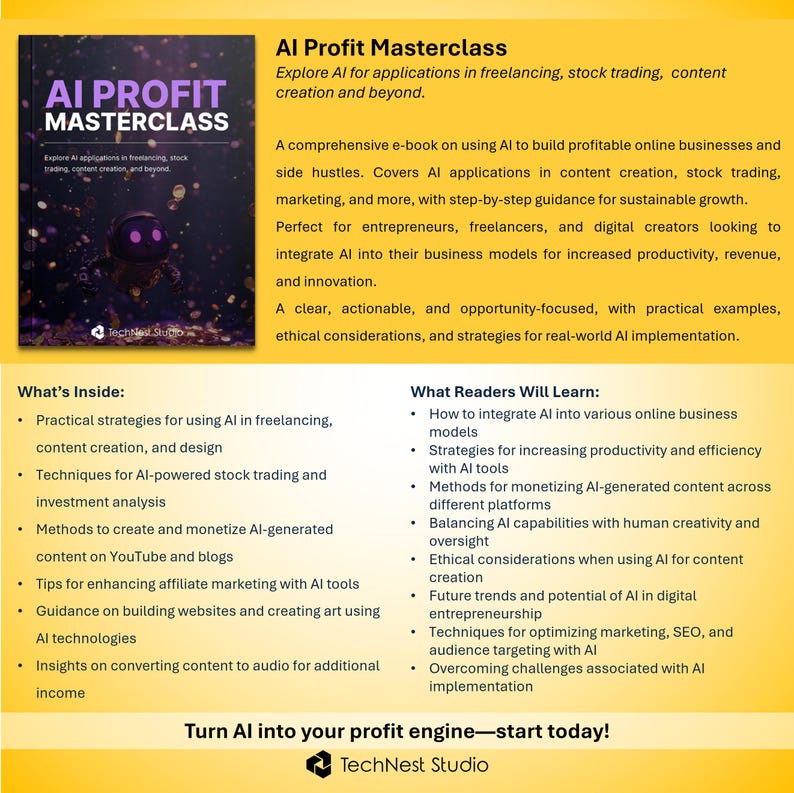 May include: An ebook cover titled "AI Profit Masterclass" with a purple and black design. The book promises to explore AI applications in freelancing, stock trading, and content creation. The image includes a list of what's inside and what readers will learn.