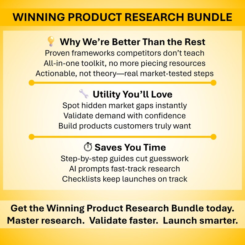 May include: A yellow graphic with the text "WINNING PRODUCT RESEARCH BUNDLE." The graphic highlights key features: proven frameworks, all-in-one toolkit, and actionable steps. It also mentions saving time with step-by-step guides and AI prompts. The call to action is to get the bundle today.