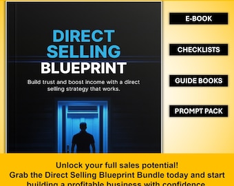 Direct Selling Blueprint Bundle  | E‑Book, Checklists, Funnel Builder & Prompt Pack for New Sellers