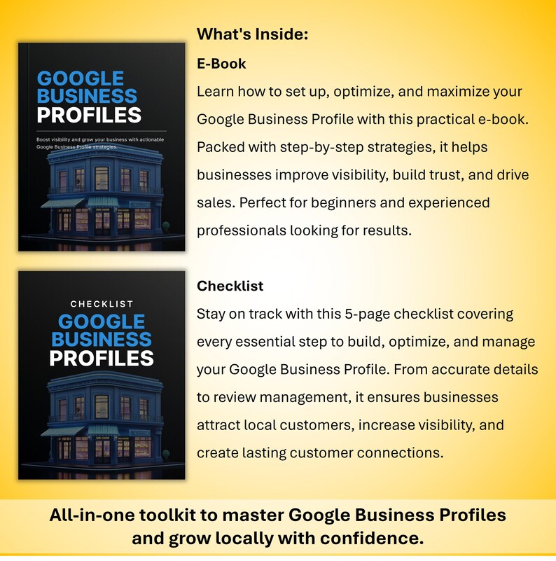 May include: Two digital guides on a yellow background. The first, titled "Google Business Profiles," features a building illustration. The second, a checklist, also focuses on Google Business Profiles. The text reads: "All-in-one toolkit to master Google Business Profiles and grow locally with confidence."