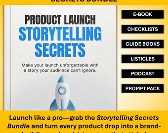 Product Launch Storytelling Secrets Bundle – Digital Toolkit for Coaches, Creators & Marketers: E‑Book + Guides + Podcast + AI Prompt Pack