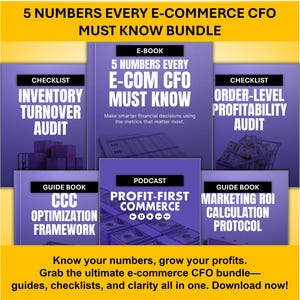 E-commerce CFO Financial Metrics Bundle – Ebook, Checklists, Guides, Podcast