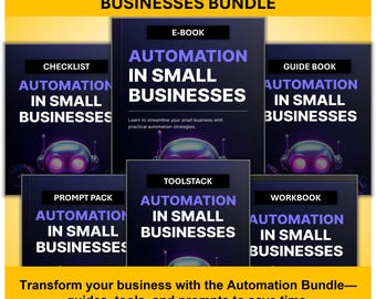 Automation in Small Businesses-bundel: e-boek, checklist, gids, prompts, toolstack en werkboek voor ondernemers