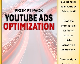 YouTube Ads Optimization Prompt Pack – AI Marketing Guide (PDF)