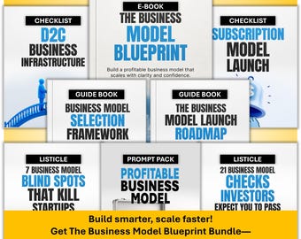The Business Model Blueprint Bundle – E‑Book, Checklists, Guide Books, & AI Prompt Pack for Scalable Startup Growth