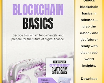 E-book sur les bases de la blockchain | Guide de finance numérique convivial pour les débutants pour comprendre la technologie Blockchain et la cryptographie en toute sécurité